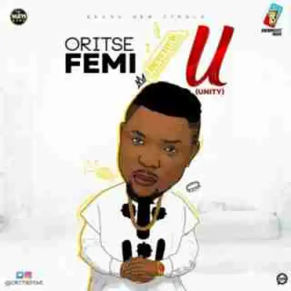 Oritsefemi - U (Unity)